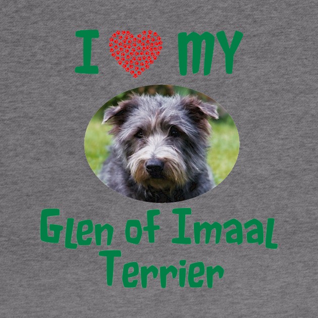 I Love My Glen of Imaal Terrier by Naves